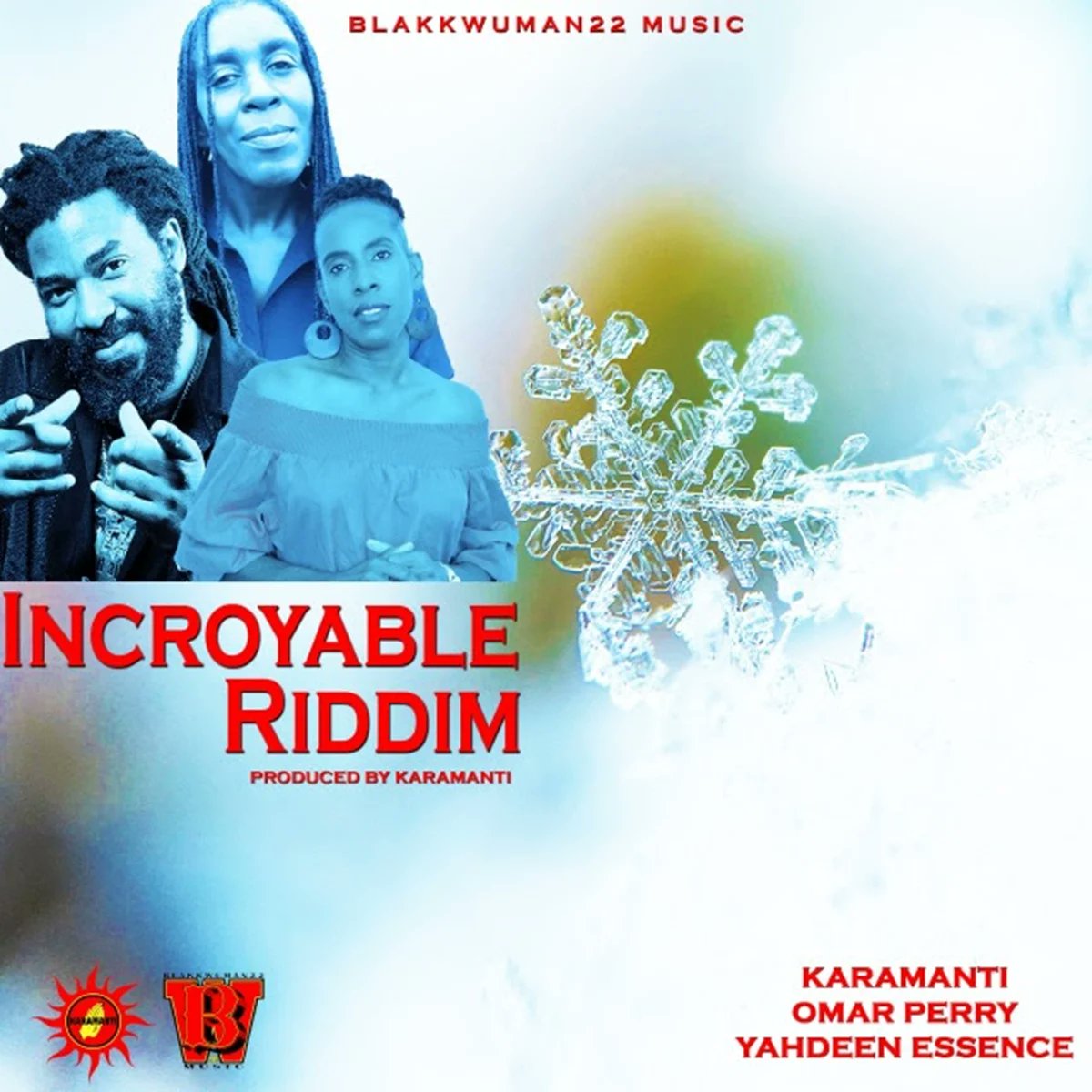 Incroyable Riddim - Blakkwuman22 Music riddimsworld.com/incroyable-rid…