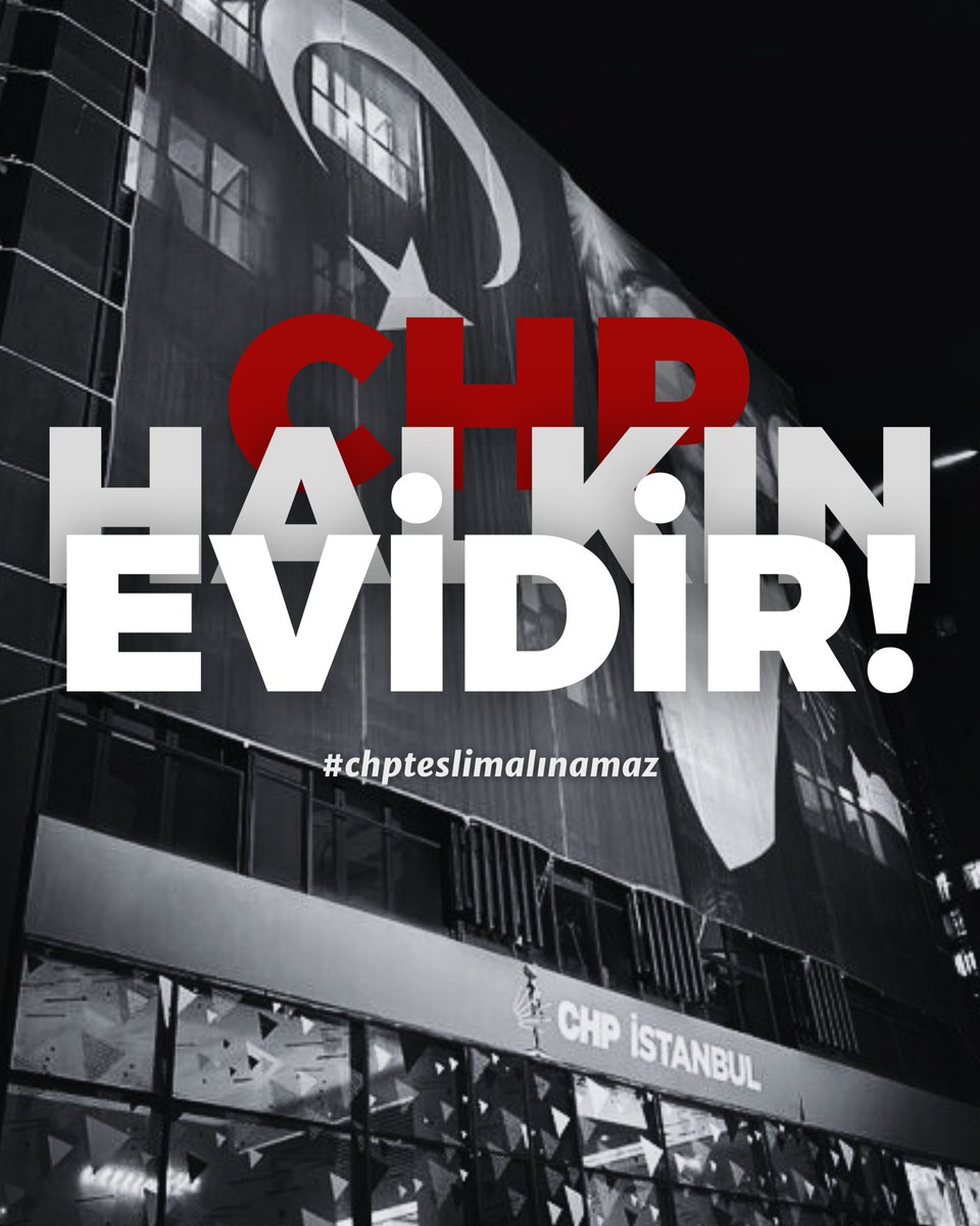CHP HALKIN EVİDİR #CHPTeslimAlınamaz