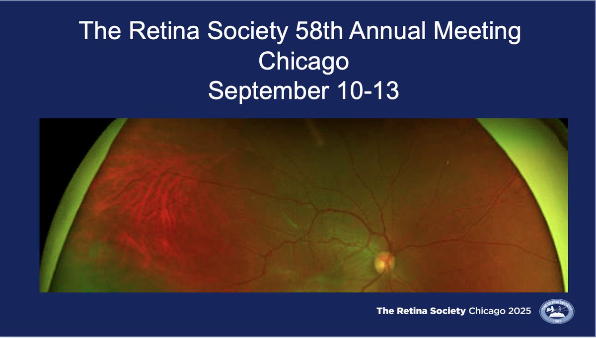 The Retina Society 58th Annual Meeting
Chicago, Illinois, USA
September 10-13, 2025