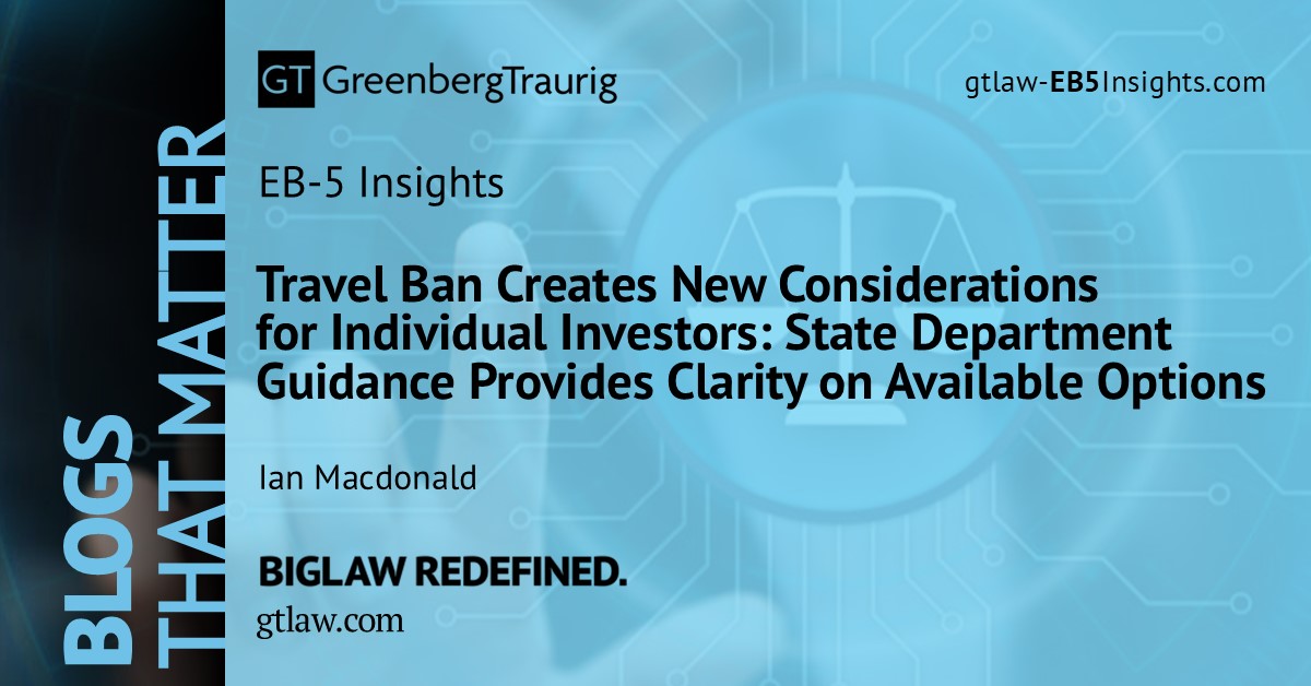 GT_Law's tweet image. Individual investors from affected countries have sought clarity about how the June 4, Presidential Proclamation would impact their ability to travel to the US. 

Learn more in this EB-5 Insight blog post: bit.ly/4gaVnPd. 

#GTBlog #Immigration #ImmigrationLaw #Travel