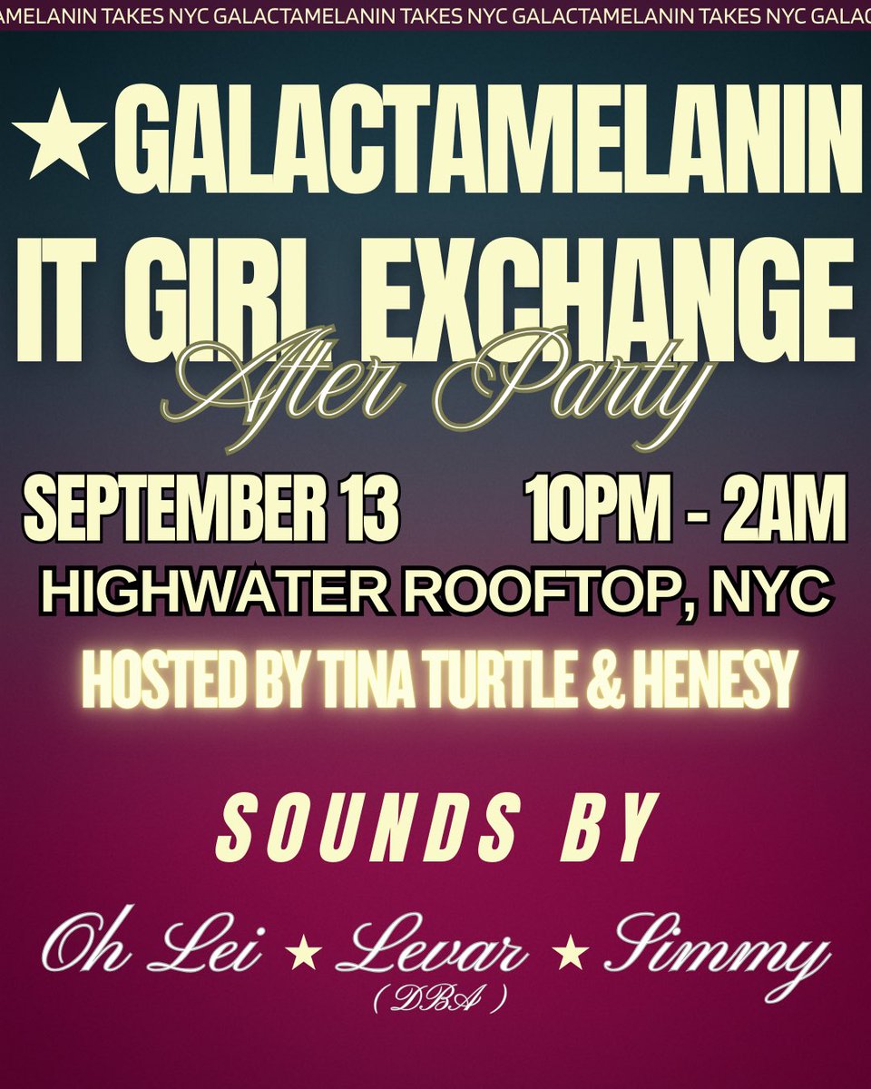 the culture | magazine (@galactamelanin) on Twitter photo NYFW Showroom + After Party FAQs 💕🇺🇸
👗 Showroom: 2–9PM @ Ivory on Park (tix via @itgirlexchange)
🎉 After Party: 10PM–2AM @ Highwater Rooftop
🎤 Hosts: <a href="/tinaturttle/">Tina Turtle 🐢</a> @henesykim
🎧 <a href="/levarmcdonald_/">DJ PETITEUNC5</a> <a href="/leinealhoward/">ohlei</a> <a href="/djsimmy__/">simmy</a>
🎟️ LIMITED after party tix posh.vip/e/galactamelan…! NYFW Showroom + After Party FAQs 💕🇺🇸
👗 Showroom: 2–9PM @ Ivory on Park (tix via @itgirlexchange)
🎉 After Party: 10PM–2AM @ Highwater Rooftop
🎤 Hosts: <a href="/tinaturttle/">Tina Turtle 🐢</a> @henesykim
🎧 <a href="/levarmcdonald_/">DJ PETITEUNC5</a> <a href="/leinealhoward/">ohlei</a> <a href="/djsimmy__/">simmy</a>
🎟️ LIMITED after party tix posh.vip/e/galactamelan…!