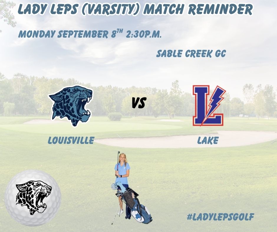 LadyLepsGolf's tweet photo. Varsity and JV are both traveling to Sable Creek GC tomorrow to take on the Lake Blue Streaks! #LadyLepsGolf https://t.co/g6hI2GYhnu