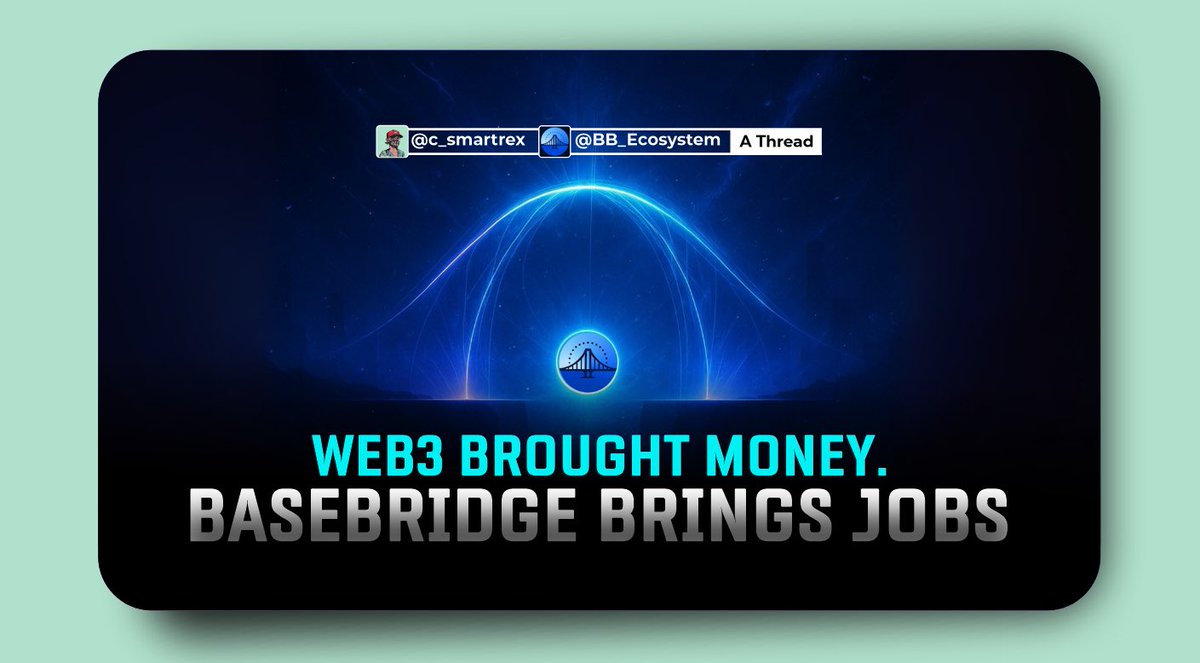 c_smartrex's tweet image. Web3 brought money. BaseBridge brings jobs.

Web3 has created massive generational wealth. BaseBridge is the only platform that gives you and me access to it, through gigs, bounties, and jobs.

A thread 🧵 
 #BaseBridge #BBE