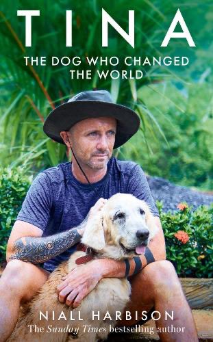 Tina: The Dog Who Changed The World.

The incredible true story of one dog who won the hearts of millions. When <a href="/NiallHarbison/">Niall Harbison</a> rescued a Golden Retriever in Thailand, he didn't know how special she was going to be.

He named her Tina and what she did next is an incredible tale of