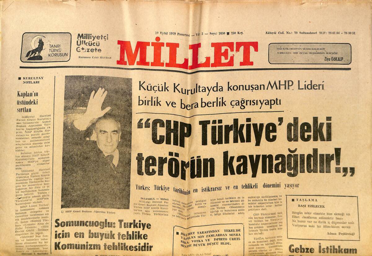 "CHP, Türkiye'deki terörün kaynağıdır."

- Başbuğ Alparslan Türkeş