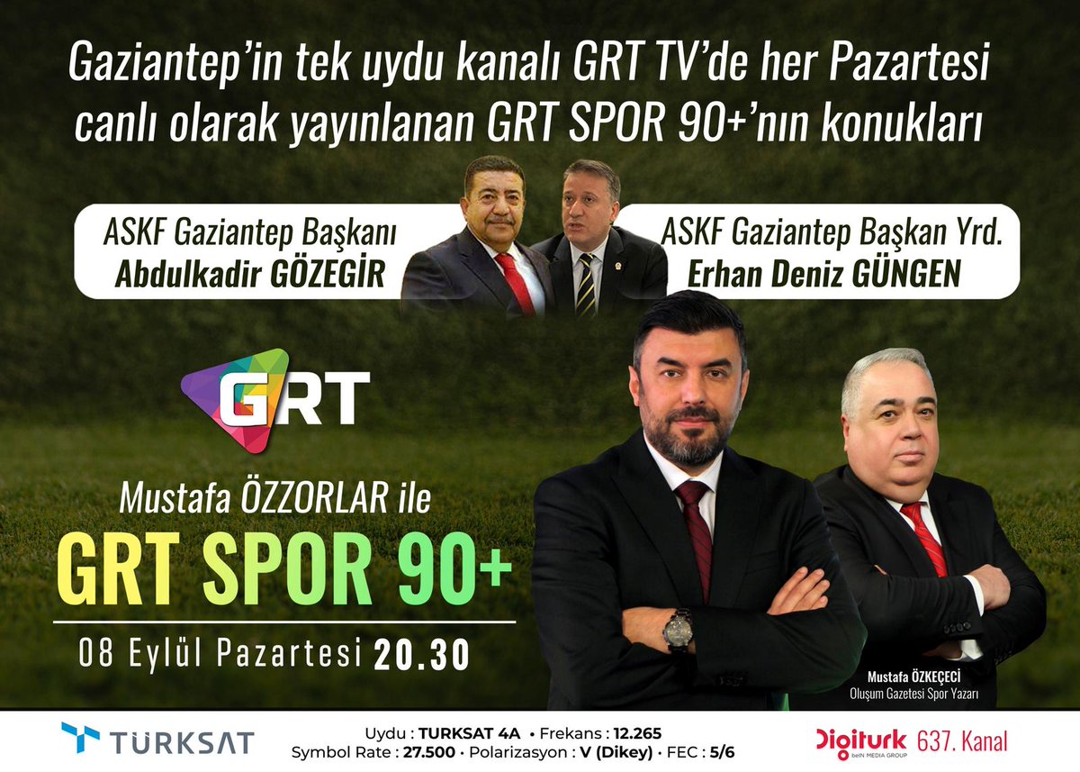 •⁠  ⁠Gaziantep’in tek uydu kanalı GRT TV ekranlarında her Pazartesi canlı olarak yayınlanan Mustafa ÖZZORLAR'In sunduğu “GRTSpor 90+” bu akşam 20.30’da sizlerle olacak! ✨ 

•⁠  Transfer gündemine dair bilgiler ve yaklaşan Amatör Spor Kulüpleri Federasyon (ASKF) Seçimleri