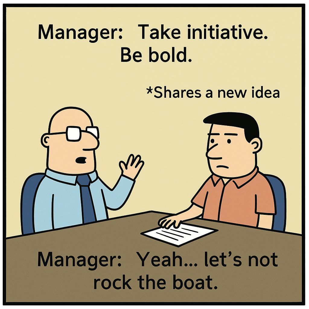 jordanimutan's tweet image. Manager: “Take initiative. Be bold.”

Me: Shares a new idea

Manager: “Yeah… let’s not rock the boat.”

So I boldly took initiative… to stay silent next time. 😑

What happened the last time you “spoke up”?

#CorporateContradictions #DilbertVibes #WorkplaceHumor #OfficeIrony…