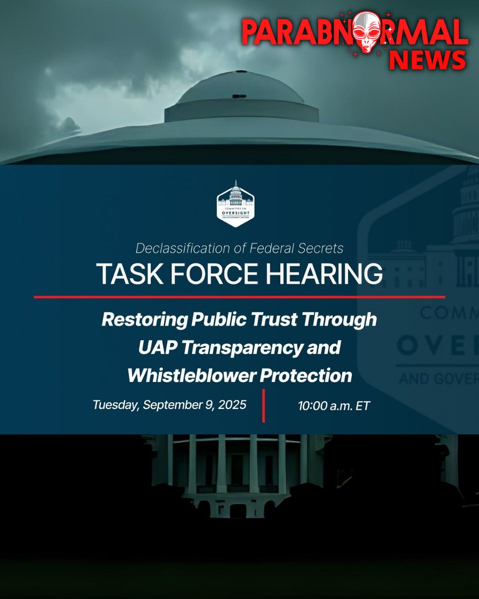 ParabnormalShow's tweet photo. #ParabnormalNews 📰 -- A hearing on UFOs by the Task Force on the Declassification of Federal Secrets is scheduled for this week on Capitol Hill.

Lawmakers are set to hear testimony from Air Force veterans Jeffrey Nuccetelli and Dylan Borland, UAP witness Chief Alexandro Wiggins, and longtime investigative journalist George Knapp when the task force convenes for a hearing titled “Restoring Public Trust Through UAP Transparency and Whistleblower Protection“.

“The American people deserve maximum transparency from the federal government on sightings, acquisitions, and examinations of UAPs and whether they pose a potential threat to Americans’ safety,” said Task Force Chairwoman Anna Paulina Luna.

The announcement stated: “During the hearing, members will hear from witnesses on the continued concerns regarding disclosure of unidentified anomalous phenomena (UAPs) and information held by federal agencies and will examine transparency issues surrounding the Department of Defense (DoD) and the intelligence community. Members will also analyze the work and effectiveness of DoD’s congressionally mandated All-Domain Anomaly Resolution Office (AARO).”

“Whistleblowers who provide details on spending information and policies and procedures regarding the classification and declassification of UAPs should be able to do so without retribution,” Rep. Luna added.

The hearing is scheduled for Tuesday, September 9th at 10 a.m. Eastern time at the U.S. Capitol Visitors Center in Washington, D.C.

#UFOtwitter #ufox #uapx #Disclosure #Congress