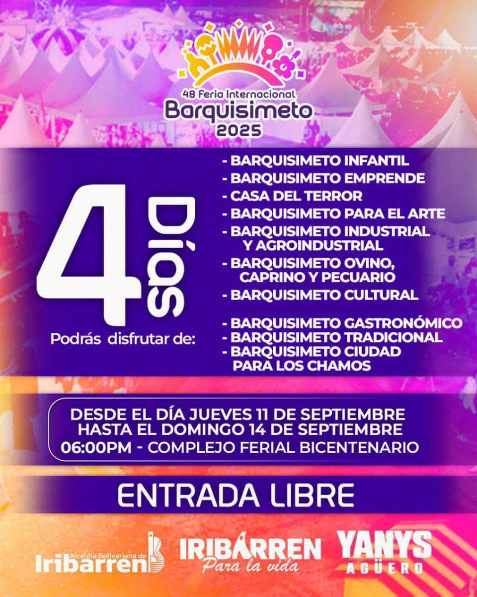 📍 🕚En tan solo 4 días se dará inicio a la Cuadragésima Octava Feria Internacional de Barquisimeto 2025 en el Complejo Ferial Bicentenario, evento que resaltará el acervo histórico y cultural del municipio Iribarren. 

¡Recuerda que la entrada es completamente gratis! 🥳.
