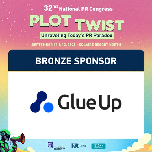 PRSPofficial's tweet image. Glue Up is back for the 2nd year as a BRONZE SPONSOR of the 32nd National PR Congress! Thanks for guiding delegates through this year’s #PLOTWIST 🙌

📅 Sept 11–12, 2025 | Solaire Resort North
✅ Register: bit.ly/32ndprcongress
#PRCongress2025 #PRforAll