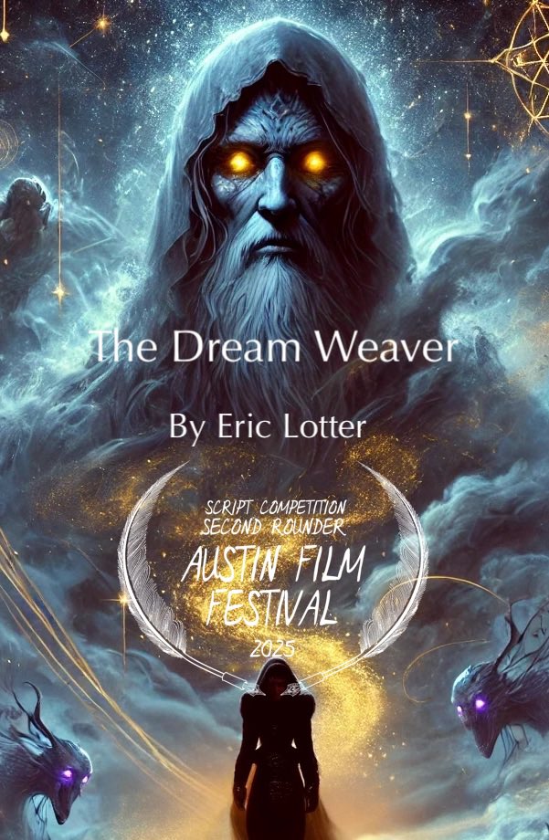 EricLotter's tweet image. My big win for the week: The Dream Weaver has been selected as a Second rounder for Austin Film Festival 2025! Humbled. #SCRIPTCHAT