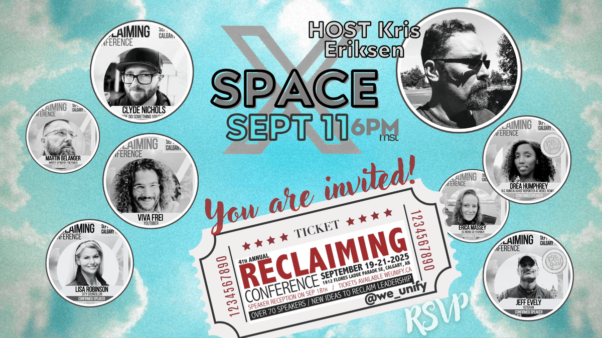 ShareawareCdn's tweet photo. YOU ARE INVITED! X SPACE LIVE: Are you available on Thursday Sept 11th 6pm Mtn to have a LIVE CHAT about the RECLAIMING conference? If so please RSVP HERE 👇on behalf of @we_unify It would be so great if you could hop on and lend us some momentum co host! I have sent out the invites on FB to cross platform with the freedom groups. 100K
KRIS ERIKSEN has agreed to host! Thank you @KEriksenV2 
I am starting with the short list here - Based on the RSVPs I will move to the next layer.
@ClydeDoSomethin 
@Martyupnorth_2 
@thevivafrei 
@DreaHumphrey 
@JeffEvely 
@KatiePasitney
@BC_Rising 
@PeymanAskari451 
@NadineGNess 
@albertaradios 
@ABProsperityPrj  
Here is the link to the FB Group newly created & The event link for Dec 11 X SPACE LIVE - CITIZENS UNITE
https://t.co/xMoKsXPwep