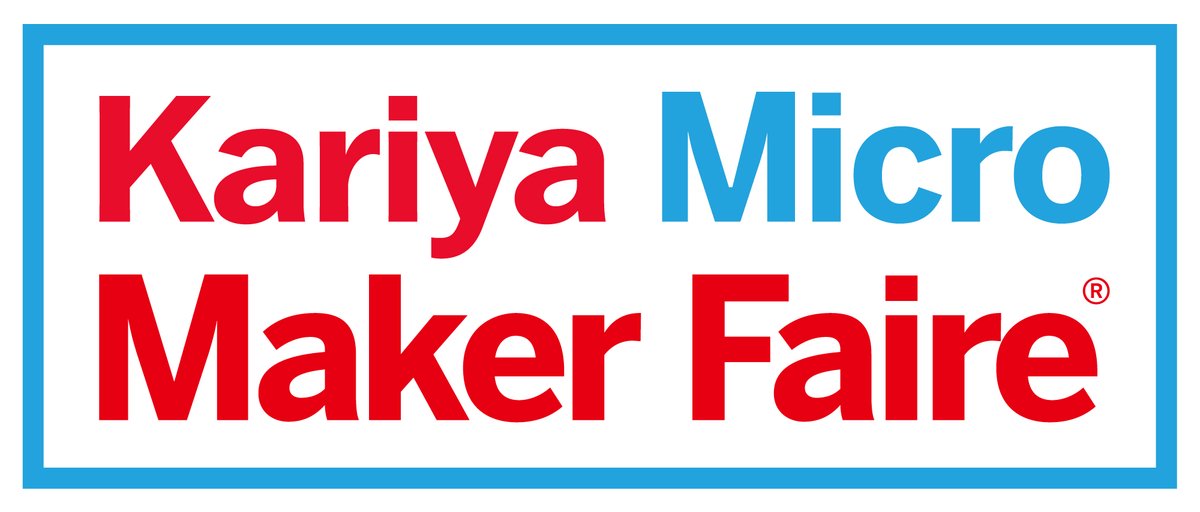 Kariya Micro Maker Faireの開催が決定しました！ 会期は、2026年1月17日（土）、18日（日）。出展者募集は10月下旬の予定です。皆さまのご出展、ご来場をお待ちしてます！ #KMMF2026