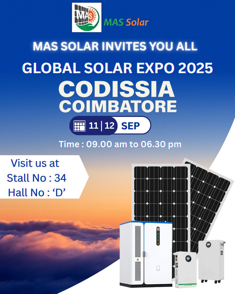 Massolarsystem's tweet photo. 🌞✨ MAS SOLAR SYSTEMS ✨🌞

We are delighted to invite you to the CODDISA Expo – Coimbatore! 🚀

📍 Venue: CODDISA Trade Fair Complex, Coimbatore
📅 Date: 11/09/2025 to 12/09/2025
⏰ Time: 09.00 am to 6.30 pm

#MASSolarSystems #CODDISAExpo #CoimbatoreEvents #SolarPower https://t.co/20rJd9Te3P
