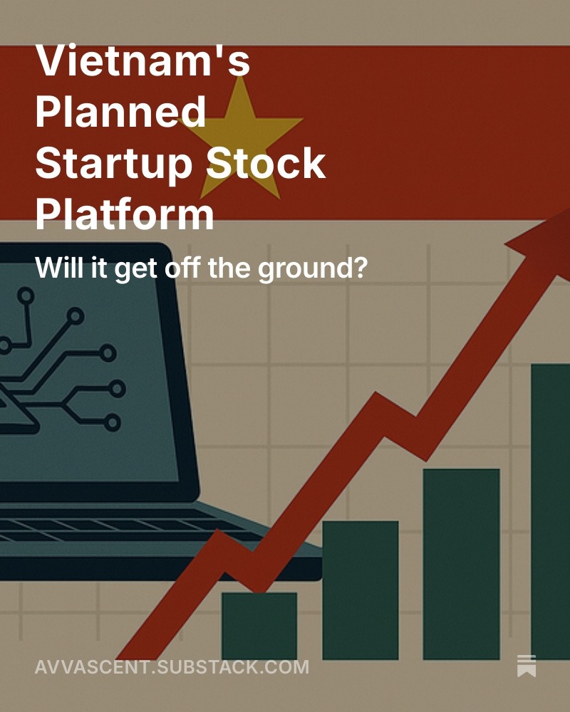 A new edition of The Ascent, our monthly newsletter, is out.

It looks at Vietnam's proposal to create a startup stock trading platform, and what we hope to see if it becomes a reality. 

avvascent.substack.com/p/vietnams-pla…