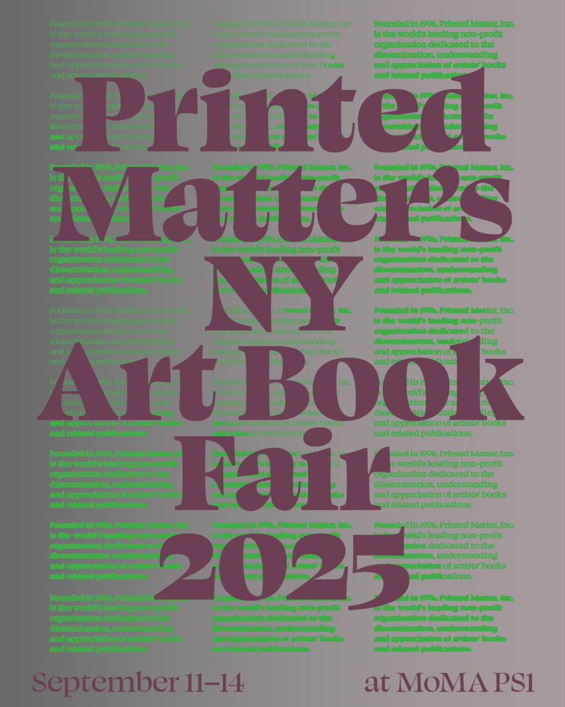 We commune will be participating in the Printed Matter’s 2025 NY Art Book Fair💫

Printed Matter’s 2025 NY Art Book Fair
September 11 – 14, 2025

MoMA PS1
22-25 Jackson Ave, Queens, New York 11101
📍commune booth: T64
…abf2025.printedmatterartbookfairs.org