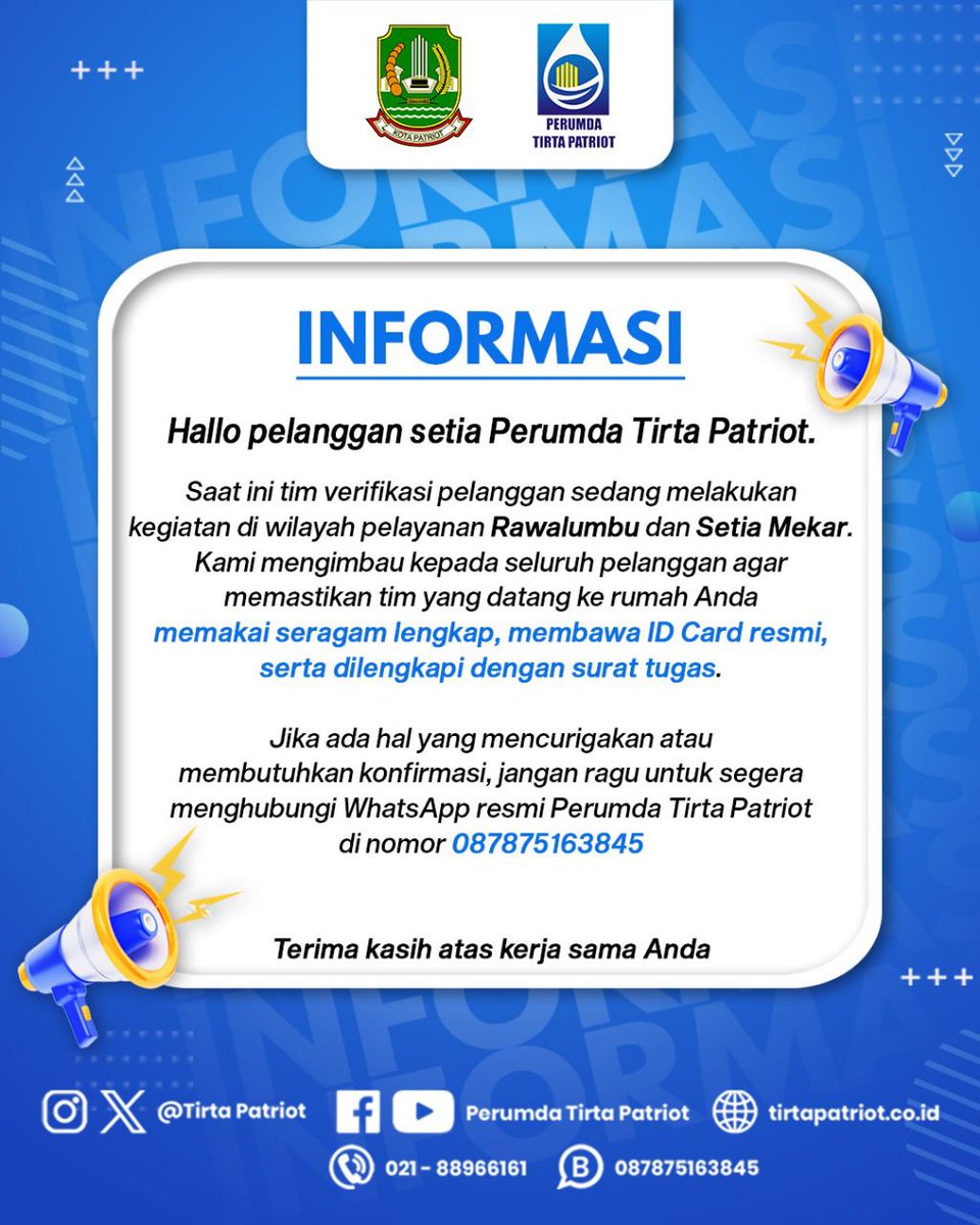 Hallo Sahabat Patriot, saat ini Perumda Tirta Patriot sedang melakukan Verifikasi Pelanggan yang berada di wilayah layanan Rawalumbu dan Setia Mekar.

Verifikasi ini untuk meningkatkan pelayanan terhadap Sahabat Patriot.  Sehingga pelayanan prima dapat dirasakan pelanggan.