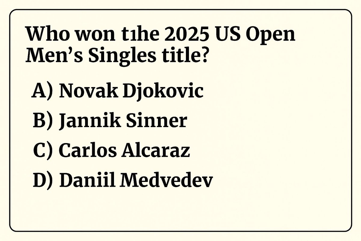 Competitive Exams (@cematerial) on Twitter photo Current affairs Quiz๐๐๐:
Who won the 2025 US Open Menโs Singles title?
#currentaffairsquiz #currentaffairs 
#UPSC  #SSC #RRB Current affairs Quiz๐๐๐:
Who won the 2025 US Open Menโs Singles title?
#currentaffairsquiz #currentaffairs 
#UPSC  #SSC #RRB