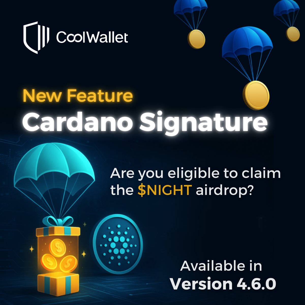 🚀 CoolWallet now supports @Cardano #Signature! Eligible for the  @MidnightNtwrk $NIGHT #airdrop? 🔗 Learn more here: https://t.co/D0RYBXCDrP  Update to the latest Version 4.6.0 now ✨ #cardano $ADA