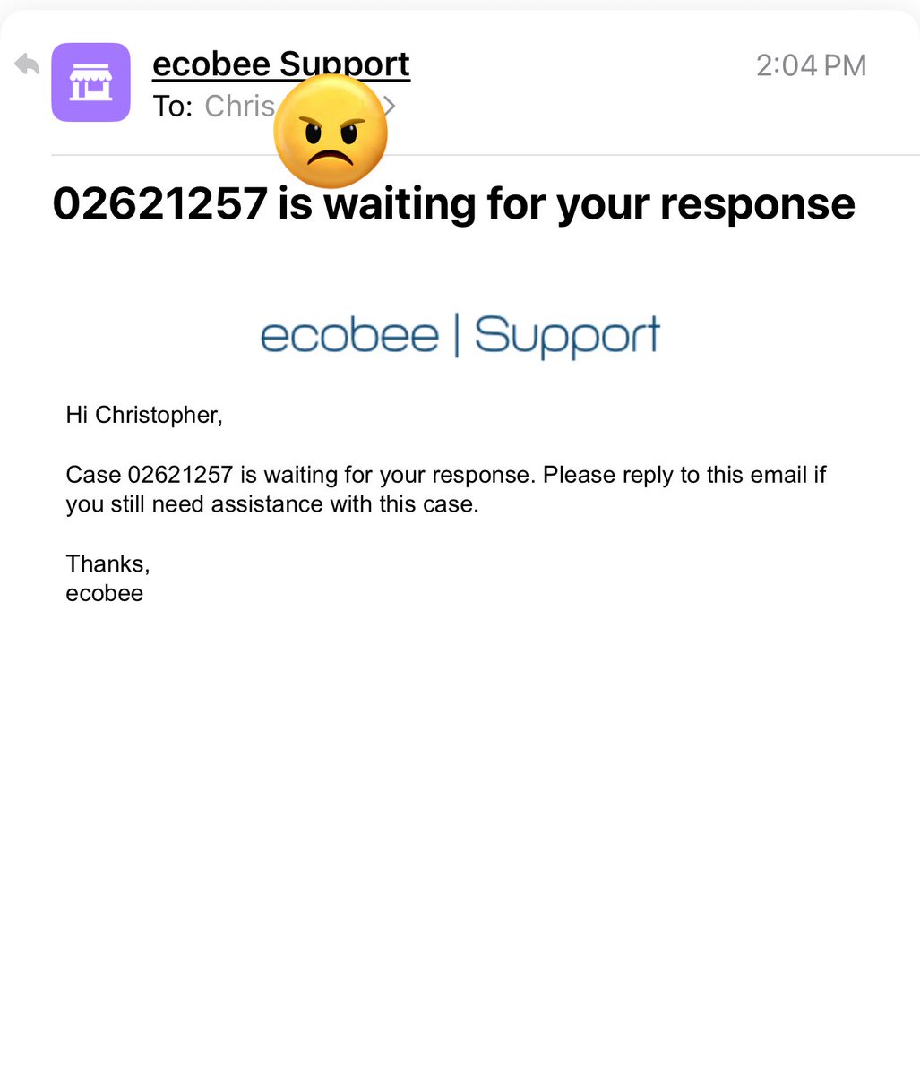 eek_brown's tweet photo. @ecobeeStatus the nerve of you sending me this email when i reached out for assistance but no one didn’t bother to contact me or respond to my case. https://t.co/qh8NiELN5A