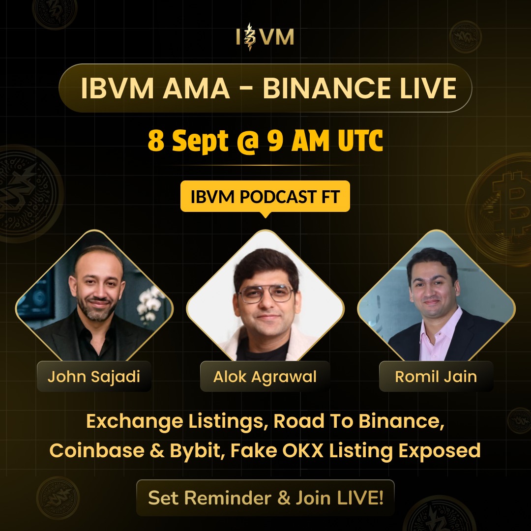 Zach👨🚀 || @vestn_io || @tonomyIo (@web3staker) on Twitter photo 🚨 IBVM LIVE AMA 🚨
📍 binance.com/live/video?roo…
🗓 Sept 8 | ⏰ 9AM UTC
<a href="/SajadiJohn/">John Sajadi</a> | <a href="/alok1310/">Alok</a> | <a href="/romiljain10/">Romil Jain</a>
🔥 Topics:
✅ Listings & launchpads
✅ Road to Binance, Coinbase, Bybit
✅ Fake OKX listing cleared
⚡ Don’t miss this game-changing AMA! <a href="/IBVMCHAIN/">IBVM</a>
#IBVM 🚨 IBVM LIVE AMA 🚨
📍 binance.com/live/video?roo…
🗓 Sept 8 | ⏰ 9AM UTC
<a href="/SajadiJohn/">John Sajadi</a> | <a href="/alok1310/">Alok</a> | <a href="/romiljain10/">Romil Jain</a>
🔥 Topics:
✅ Listings & launchpads
✅ Road to Binance, Coinbase, Bybit
✅ Fake OKX listing cleared
⚡ Don’t miss this game-changing AMA! <a href="/IBVMCHAIN/">IBVM</a>
#IBVM