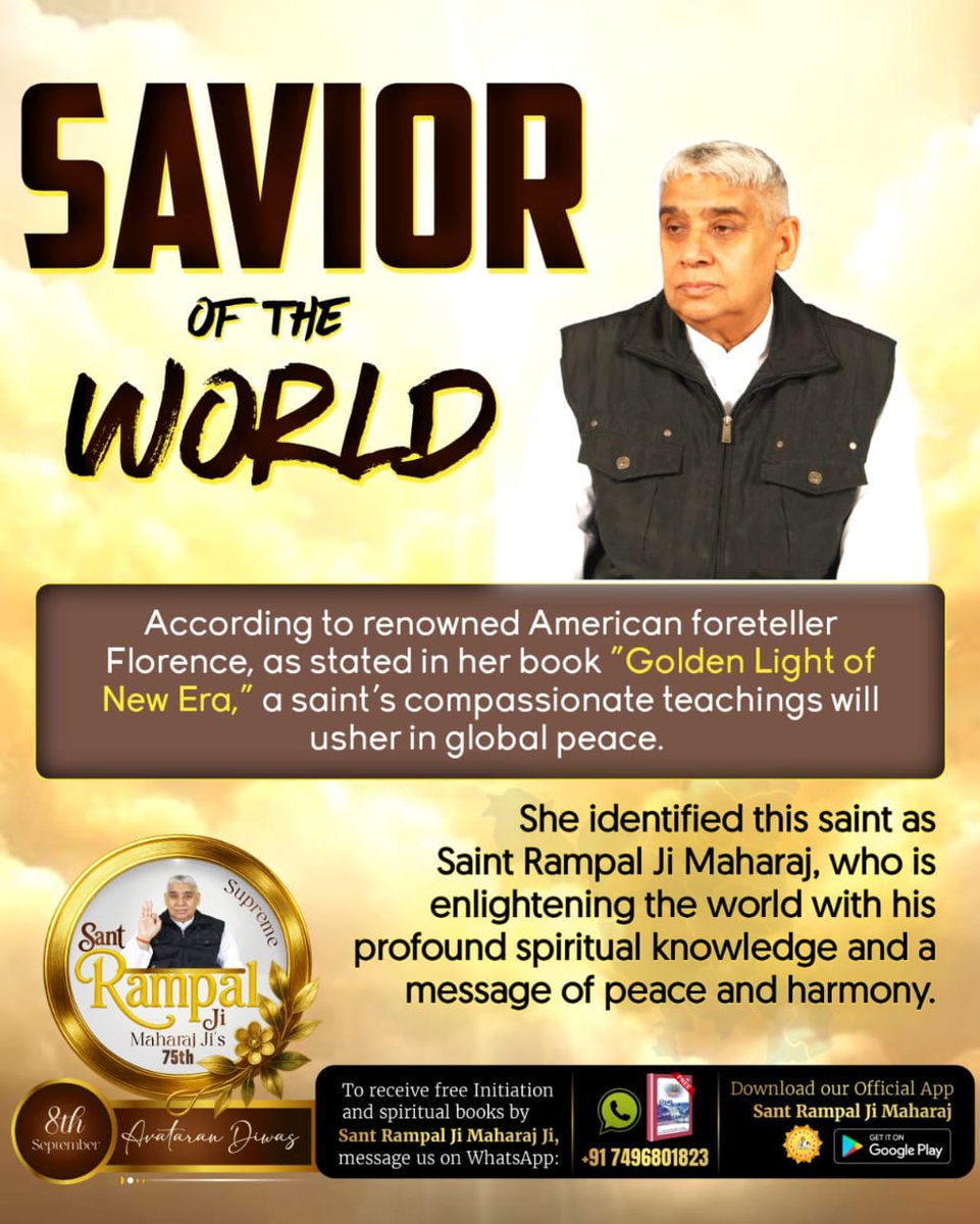 #AvataranDiwas_SantRampalJi

दुनिया के तारणहार और आदि पुरुष परमेश्वर के अवतार संत रामपाल जी महाराज का आज 8 सितंबर को अवतरण दिवस है।
🌲💧🌲💧🌲💧🌲
अवतरण दिवस