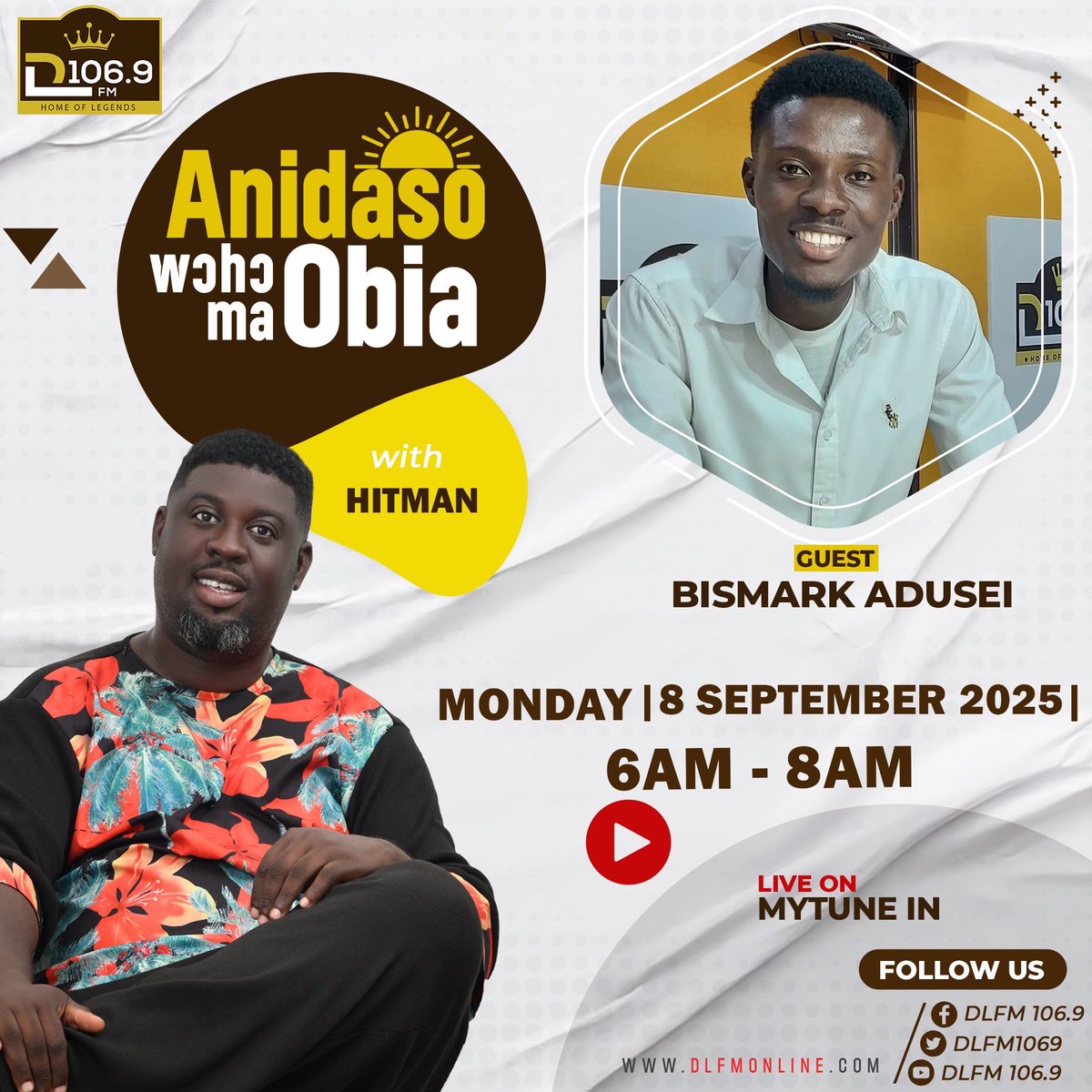 DLFM1069's tweet photo. 🎙️ Anidasoɔ Wɔ Hɔ Ma Obia with Hitman – Live On DLFM 106.9 106.9 🇬🇭
Start your morning right with hope and energy! Don’t miss this powerful segment on your favorite dial. Tune in from 6AM to 8AM 🕕🕗
📻 #DLFM #Ghana #Anidasoɔ #MorningShow #HitmanLive https://t.co/ZlfqL2SaGZ