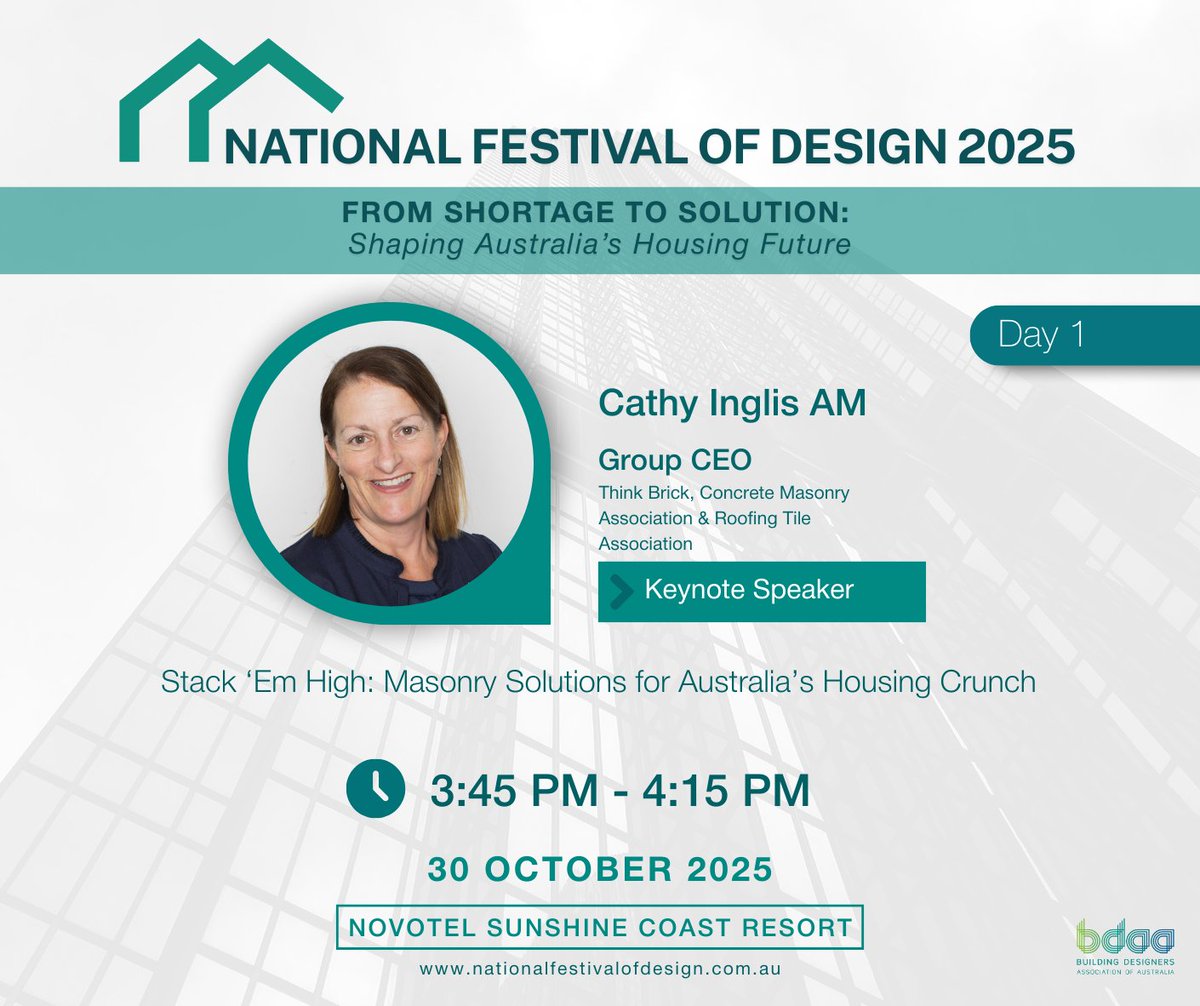 Cathy Inglis AM joins day 1 of #NationalFestivalOfDesign 2025 as closing keynote speaker. Hear “Stack ‘Em High: Masonry Solutions for Australia’s Housing Crunch”. National Conference 30–31 Oct. Tickets: bdaa.com.au/EventDetail?Ev… #BDAA