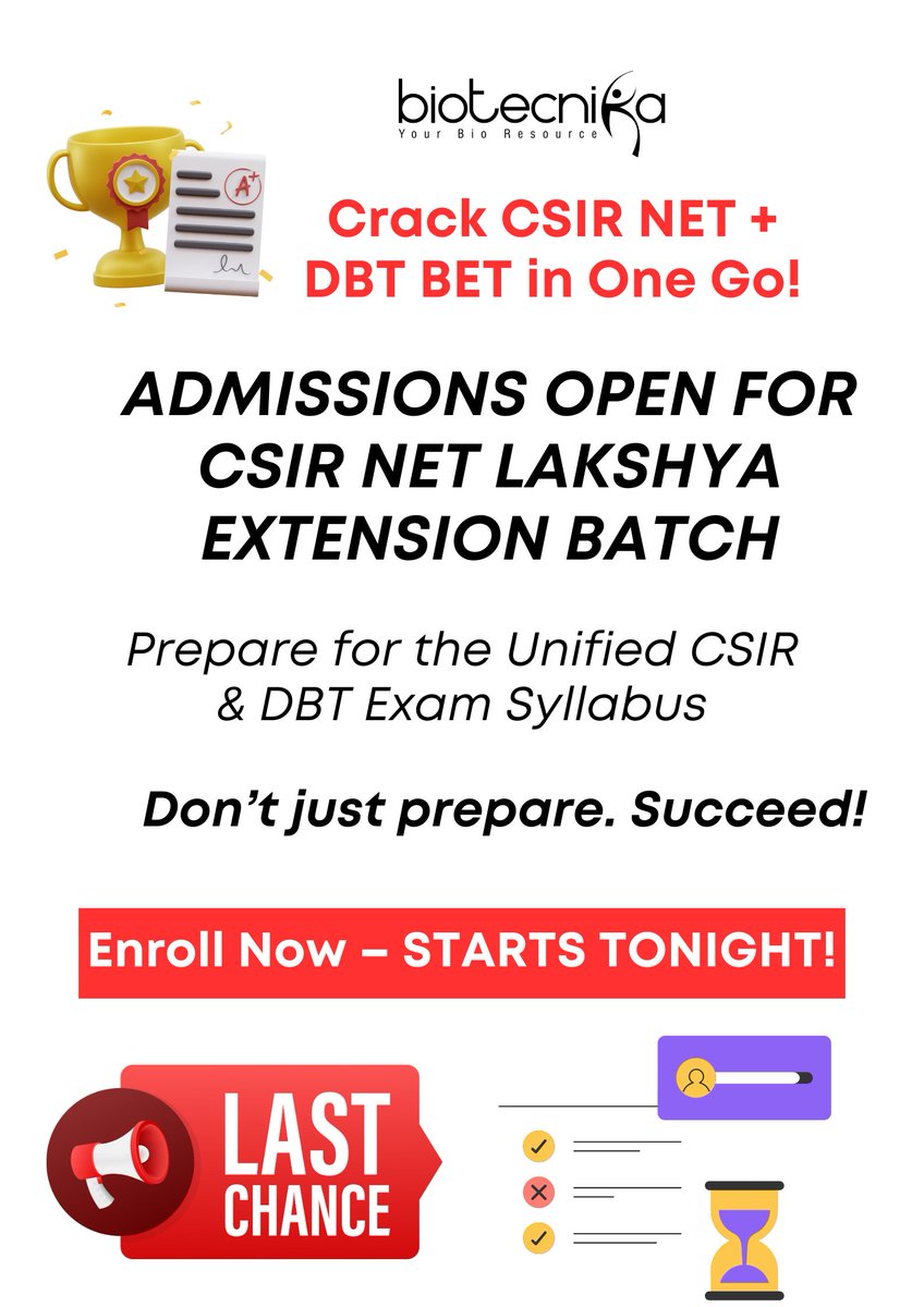 biotecnika's tweet image. ⚠️ LAST &amp;amp; FINAL CHANCE TO REGISTER ⚠️

🧑‍💻CSIR NET Lakshya Extension Batch 2025-26 Starts TONIGHT

📅 New Batch STARTS TONIGHT!

📌 Admissions are CLOSING IN 6 HOURS!

👉 Enroll here: btnk.org/CSIR-NET-LAKSH…

💬 Have doubts? Talk to an expert: btnk.org/Chat-With-CSIR…

#CSIRNET2025