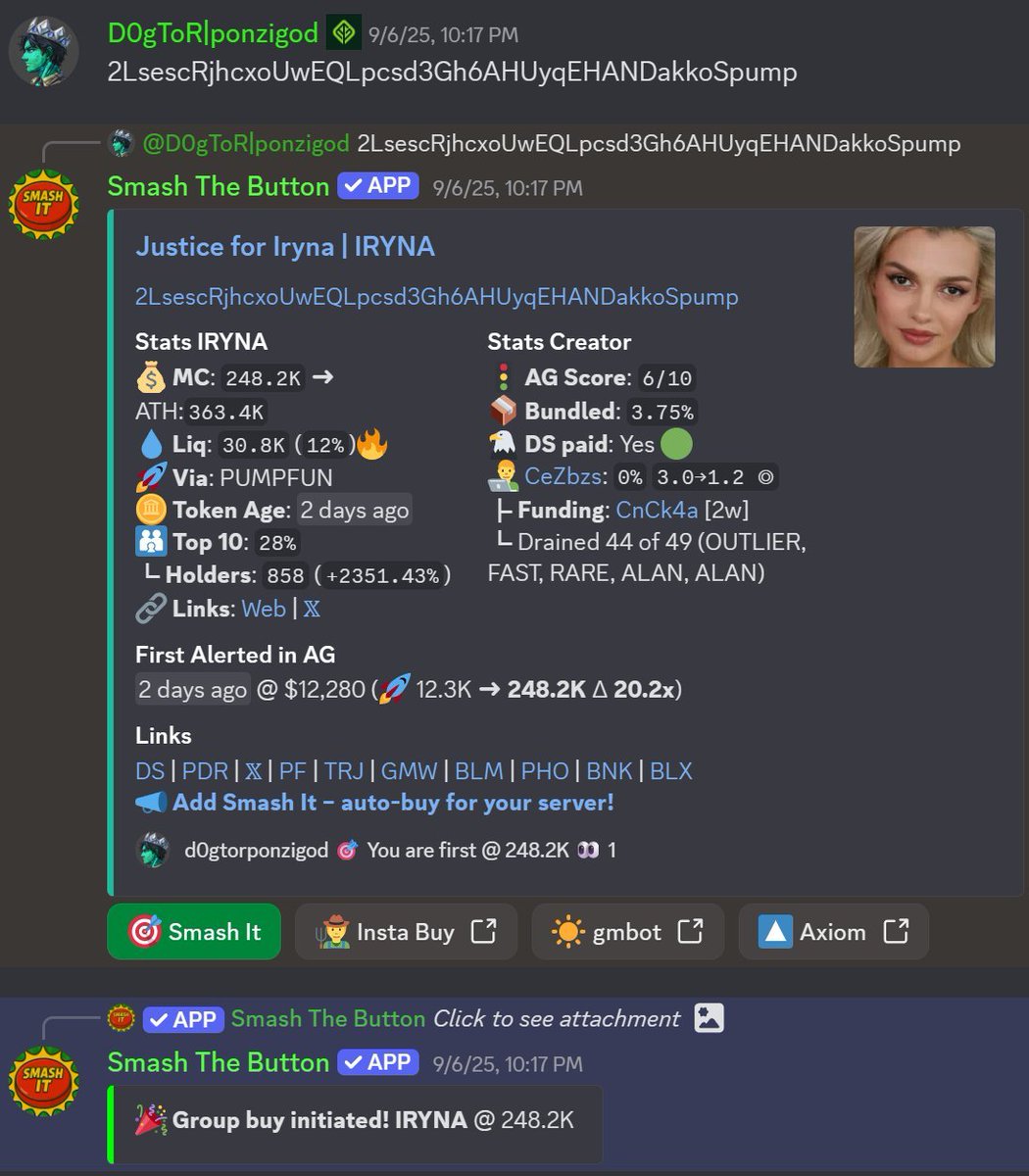 This is how <a href="/smashthebutt0n/">Smash The Button</a> works…🧠

I found a token I thought was alpha $IRYNA Everyone was AFK, so I decided to “Smash It” and it bought for everyone who had set up <a href="/agsniperbot/">AG Sniper Bot</a> (which is free)  

The result? A 24x gain for users who didn’t have to do anything 💰