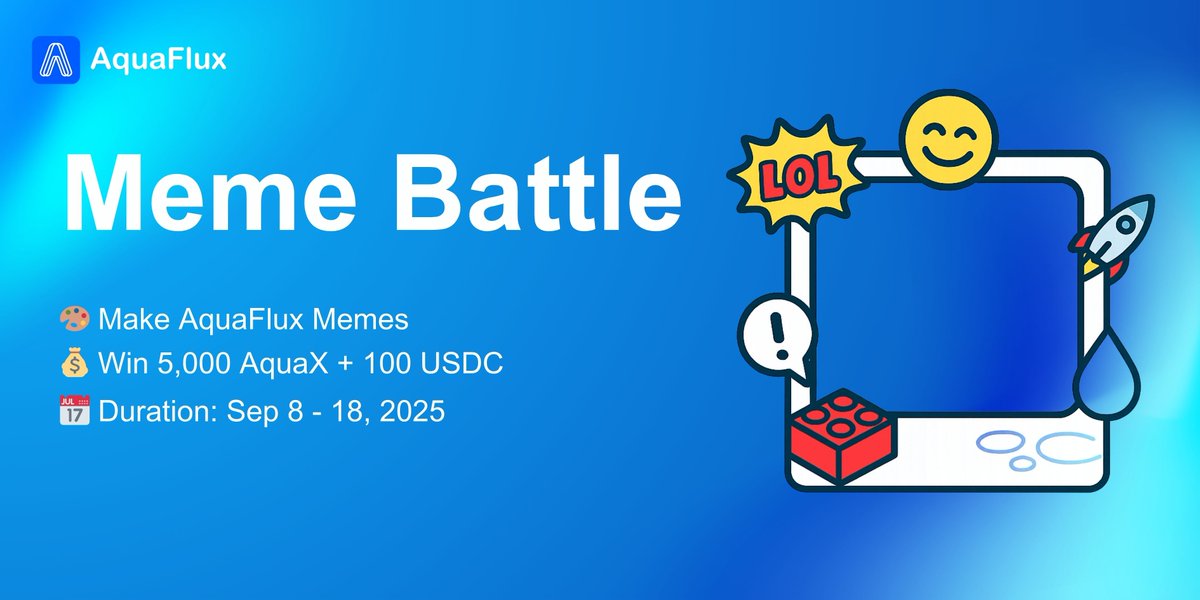 🎨 Meme Battle — Wave 1 

🌊 Make AquaFlux memes, win 5,000 AquaX + 100 USDC!

To enter:
🔹 Like, RT &amp; quote tweet with your meme (image/GIF/video), tag <a href="/AquaFluxPro/">AquaFlux</a>
🔹 Join Telegram: t.me/AquaFluxPro
🔹 Fill form: gleam.io/p1NXT/aquaflux…

🥇 1st: 1,200 AquaX + 50 USDC
🥈