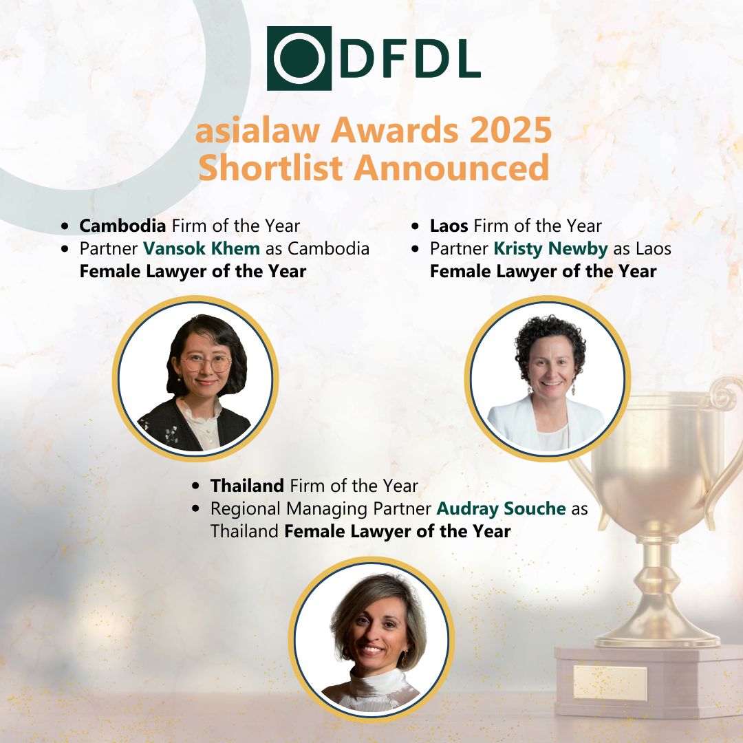 DFDLLegalandTax's tweet photo. We are delighted to share that three of our DFDL offices – namely Cambodia, Laos and Thailand have been shortlisted for 'Firm of the Year' at the asialaw Awards 2025. 

#dfdl #asialawawards2025 #firmoftheyear #cambodia #laos #thailand https://t.co/BkK1Ww399O