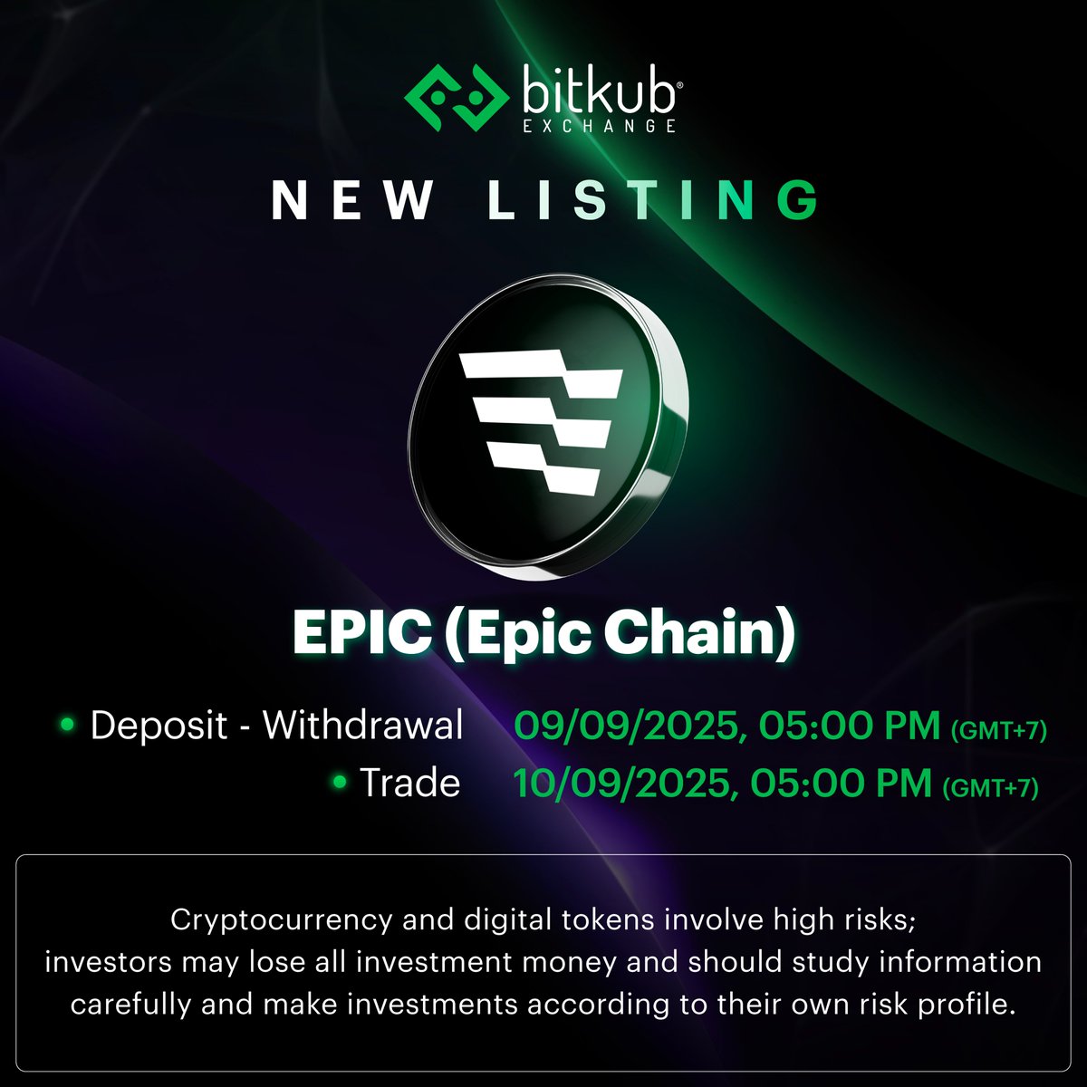 BitkubOfficial's tweet image. New Listing: EPIC
.
@EpicOnChain $EPIC
.
📌Pair: $EPIC/THB
📌Deposit and Withdrawal: 9 September 2025 at 05:00 PM (GMT+7)
📌Trade: 10 September 2025 at 05:00 PM (GMT+7)
.
Cryptocurrency and digital tokens involve high risks; investors may lose all investment money and should…