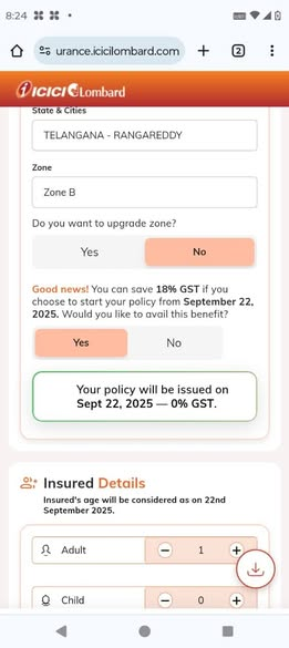 ICICI Lombard is delighted to bring your customers an exclusive opportunity to save 18% GST on retail health insurance premiums.
📷 Customers can choose to:
Start coverage from today with 18% GST, OR
Start coverage from 22nd Sept 2025 onwards and enjoy a GST waiver
Key