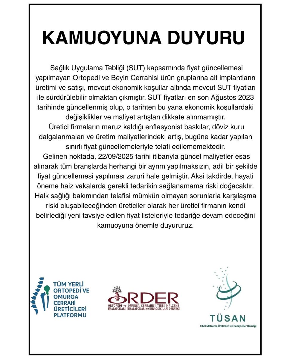 KAMUOYUNA DUYURU
08.09.2025 

#kamuoyunaduyuru #saglikbakanligi #cimer #sanayibakanligi #sgk #sgkgss #maliyebakanligi #khgm #titck #tıbbicihaz #ortopediveomurgacerrahisi #tümyerliortopediveomurgacerrahiüreticileriplatformu #order #tüsan