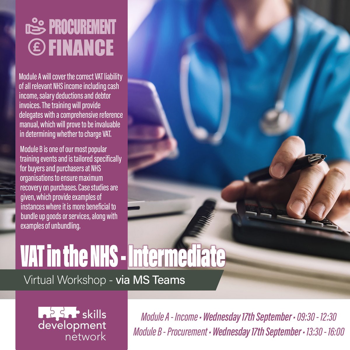 Two Intermediate level courses focused on VAT in the NHS:

Module A: Income orlo.uk/Ay89E
Module B: Procurement orlo.uk/EKlWN

Aimed at specialists such as estates officers, buyers, management accountants and supervisors / managers within financial accounts.