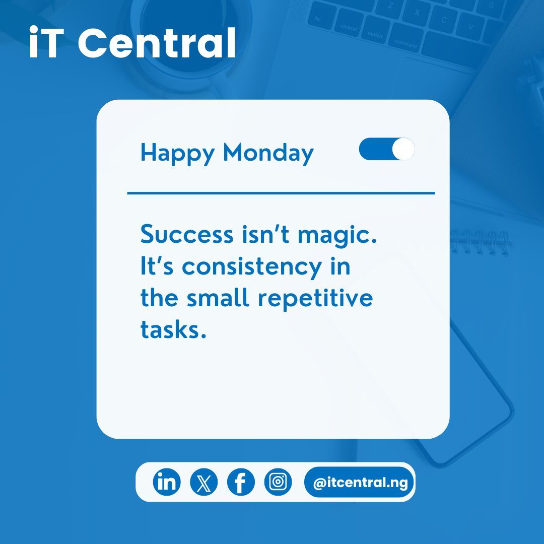 itcentralng's tweet photo. Repetition isn’t wasted, it’s preparation.
What’s one “repetitive” task that’s building your future?
#MondayMotivation #TechMindset #KeepLearning #ItCentral https://t.co/9hDbd1YT9D