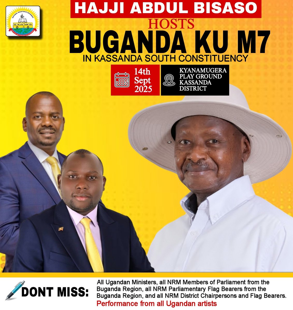 BisasoAbdul1's tweet image. Kassanda South!
This Sunday, 14th September 2025, I warmly invite you to Kyanamugera Playground as we host Buganda ku M7.
Let’s join together to welcome all Ugandan Ministers, @NRMOnline District Chairpersons &amp;amp; MP Flag Bearers from Buganda Region. 
#BugandaKuM7 #KassandaSouth