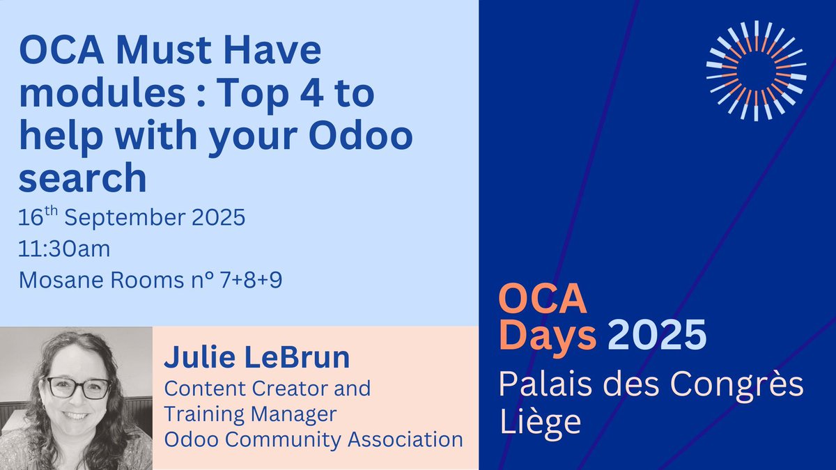 #OCADays2025

📣  OCA Must Have modules : Top 4 to help with your Odoo search 
📣  Julie LeBrun - OCA
📣 More details: odoo-community.org/event/oca-days… 

📅  16th September 2025
⏰ 11:30am
🎟️ Register here: odoo-community.org/event/oca-days… 

#odoocommunityassociation