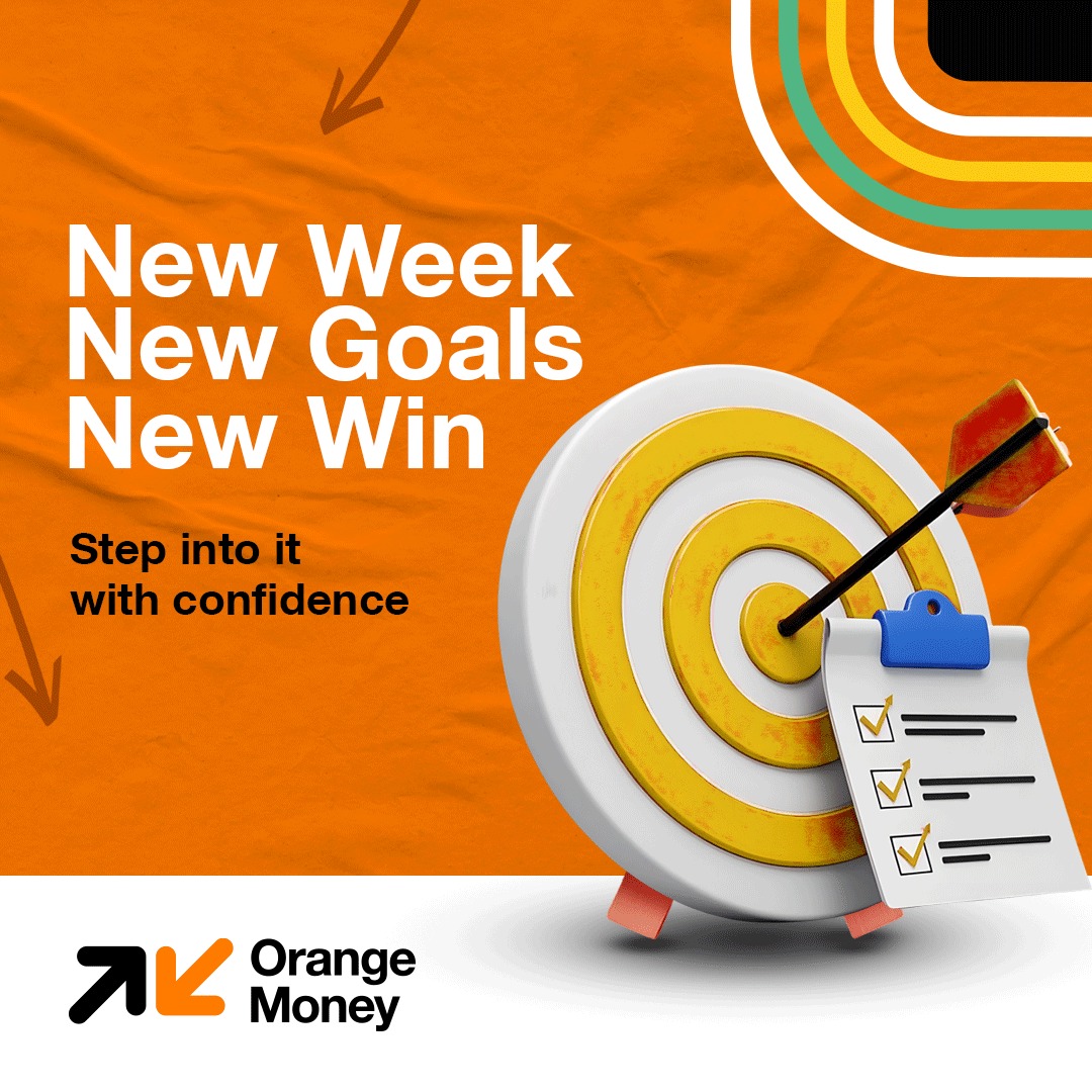 It’s a new week! Start it with confidence, set those goals, and go grab your wins — they’re waiting for you.
#OrangeMoney