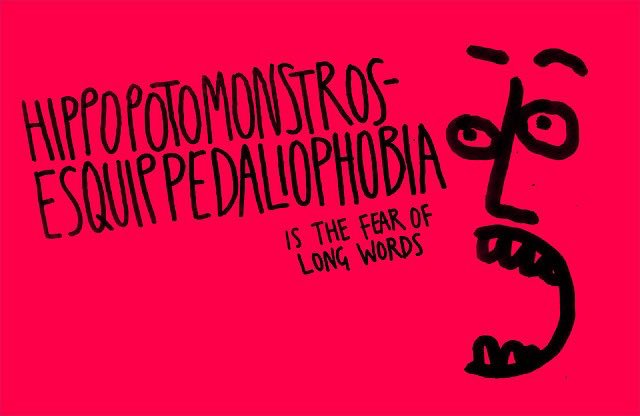 Someone was having a laugh 😆 

“hippopotomonstrosesquippedaliophobia” is a word meaning “the fear of long words” 🙃