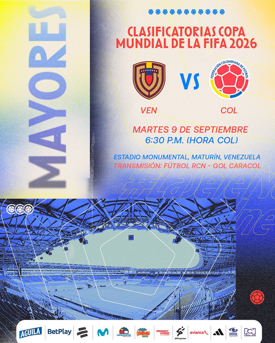 ¡𝑴𝒂𝒏̃𝒂𝒏𝒂 𝑪𝒐𝒍𝒐𝒎𝒃𝒊𝒂 𝒗𝒖𝒆𝒍𝒗𝒆 𝒂 𝒍𝒂 𝒄𝒂𝒏𝒄𝒉𝒂!

🆚 🇻🇪
🗓  Martes 8 de septiembre
🕞 6:30 pm (hora COL)
🏟 Estadio Monumental, Maturín, Venezuela
🏆 Clasificatorias a la Copa Mundial de la FIFA Fecha 18
📺 <a href="/GolCaracol/">Gol Caracol</a>, Ditu, <a href="/CanalRCN/">Canal RCN</a>, App Canal RCN