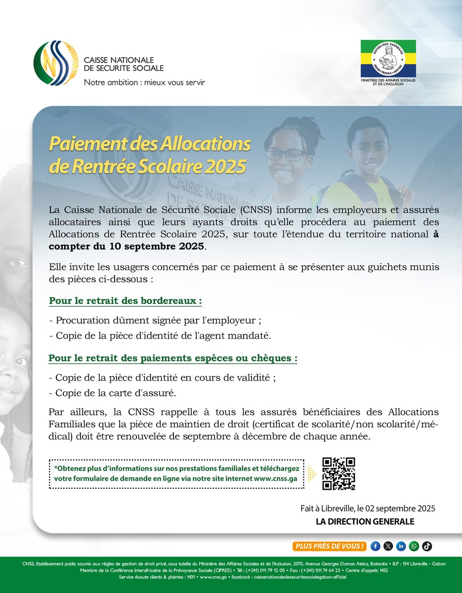 CnssGeneral's tweet image. 🔴Communiqué CNSS : Portant paiement des allocations de rentrée scolaire 2025

Suivez l&apos;actualité de la 𝐂𝐍𝐒𝐒 à travers nos différentes plateformes online 💻📲
Site web : cnss.ga
Portail web : e.cnss.ga
Chaîne Whatsapp : vu.fr/WQQG