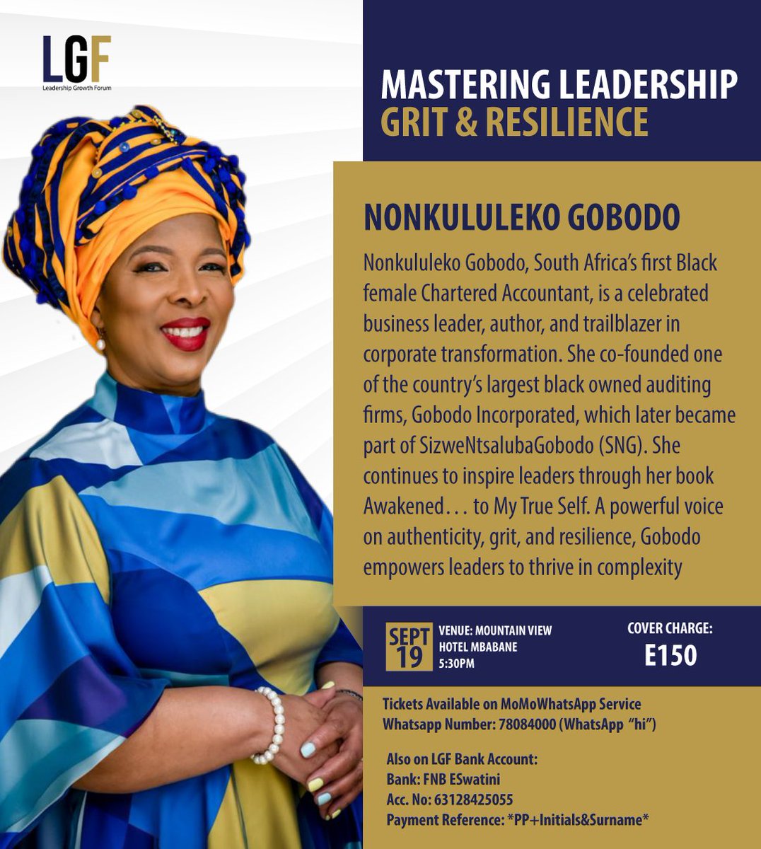 Leadership_GF's tweet photo. ✨ Get to know our keynote speaker, Nonkululeko Gobodo — SA’s first Black female CA, trailblazer &amp; leadership voice.
Join us Sept 19 for Mastering Leadership: Grit &amp; Resilience.📍 Mountain View Hotel | 🕠 5:30 PM | 🎟️ E150 https://t.co/VqLbkRZxDt