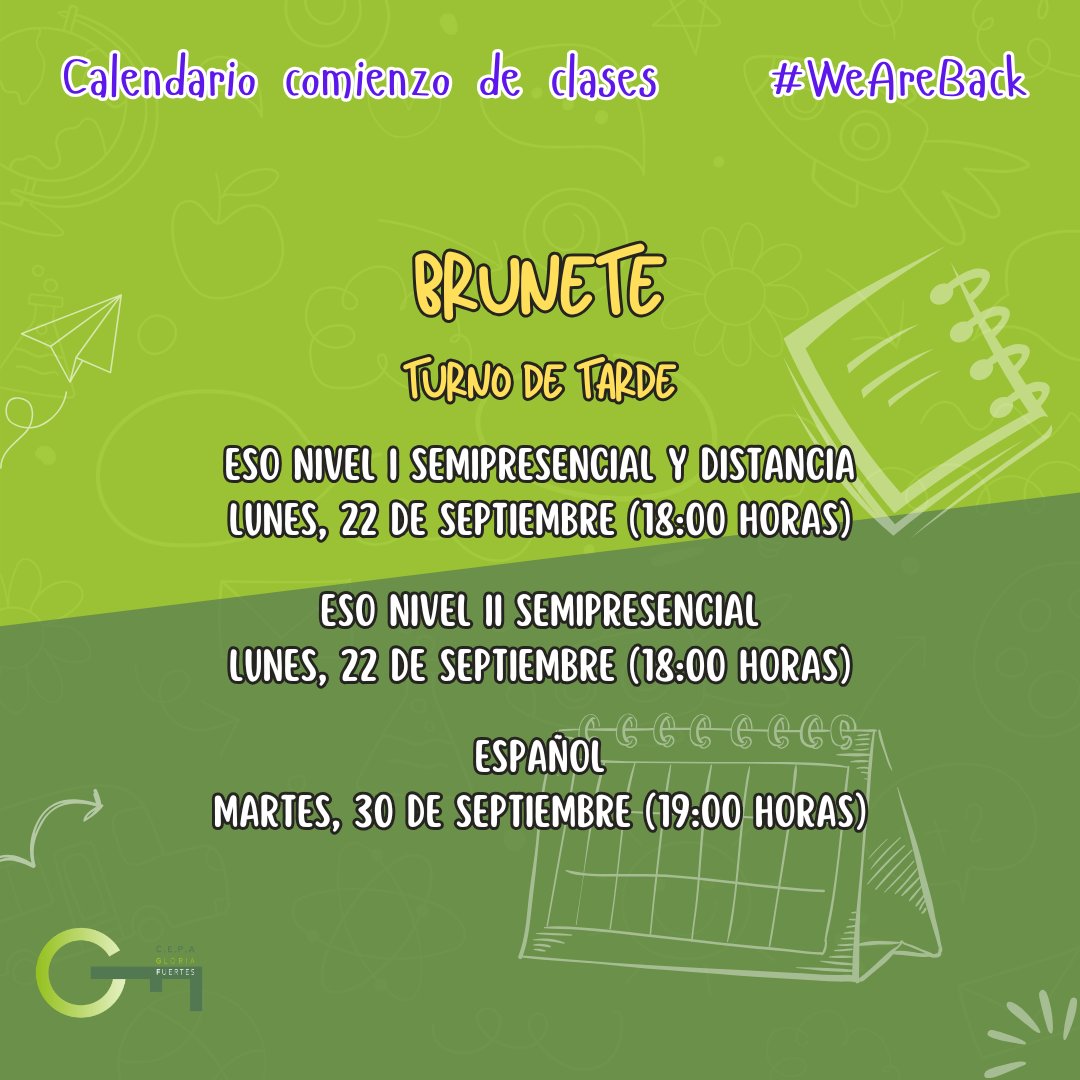 Calendario de Comienzo de Clases
Enseñanzas de Brunete
#WeAreBack 
#CEPAGF2526