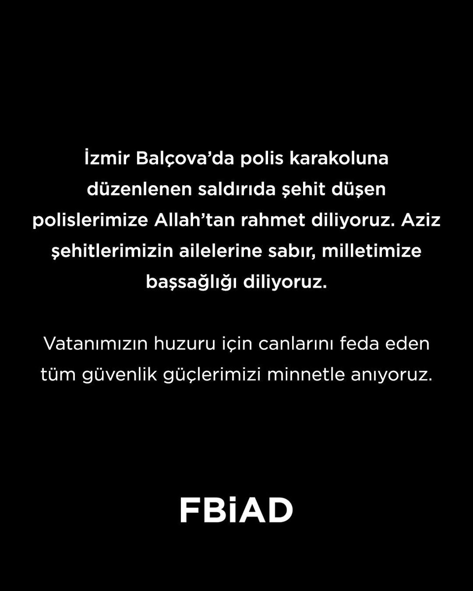 İzmir Balçova’da polis karakoluna düzenlenen saldırıda şehit düşen polislerimize Allah’tan rahmet diliyoruz. Aziz şehitlerimizin ailelerine sabır, milletimize başsağlığı diliyoruz. 

Vatanımızın huzuru için canlarını feda eden tüm güvenlik güçlerimizi minnetle anıyoruz.