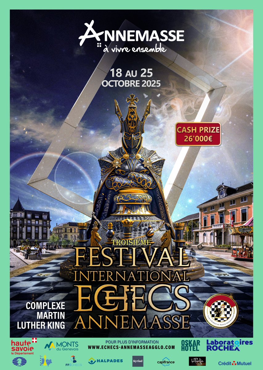 ChessTeaching's tweet image. Ne manquez pas le 3e Festival International d’Échecs d’Annemasse (18-24 octobre - 9 rondes) !
Plus de 360 participants dans 3 tournois : amateurs, accession et maîtres. Et avec un blitz, un rapide et une simultanée contre un GMI.
Infos : echecs-annemasseagglo.com/page/3365097-p…
#échecs #annemasse
