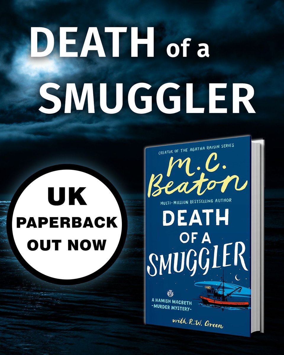 UK fans rejoice! The latest Hamish Macbeth novel Death of a Smuggler is out in paperback!

mcbeaton.com/en-gb/books/ha… 

Get your copy now, and come back to Lochdubh...