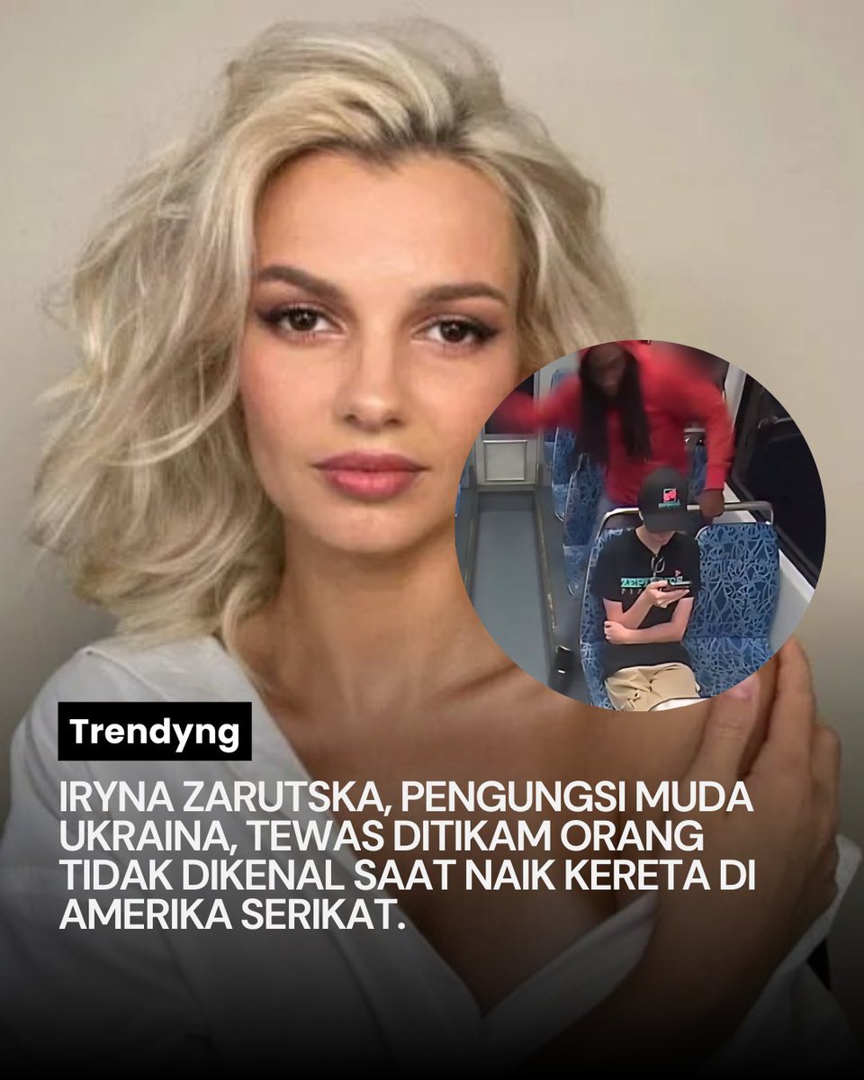 TheMedia_an's tweet photo. Seorang pengungsi muda asal Ukraina, Iryna Zarutska (23), tewas ditikam saat menaiki kereta ringan Lynx Blue Line di Charlotte, North Carolina, pada 22 Agustus 2025 malam. Lanjut ⇣ https://t.co/CbGAeEyVaS