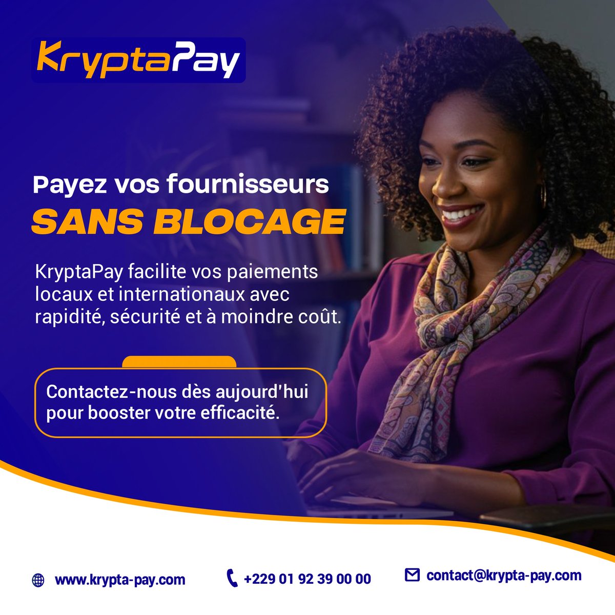 Aujourd’hui, pour que vos business marchent, vos fournisseurs doivent être payés sans blocage ni surcharge.
Avec KryptaPay, vos paiements locaux et internationaux sont rapides, sécurisés et moins coûteux.
Gagnez du temps, renforcez vos partenariats, boostez votre efficacité.

📩